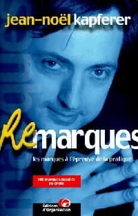 Remarques - Jean-Noël Kapferer